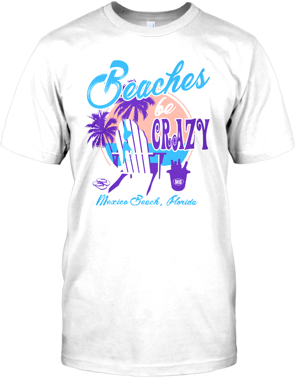 Mens Short Sleeve T-Shirt with Beaches Be Crazy Imprint